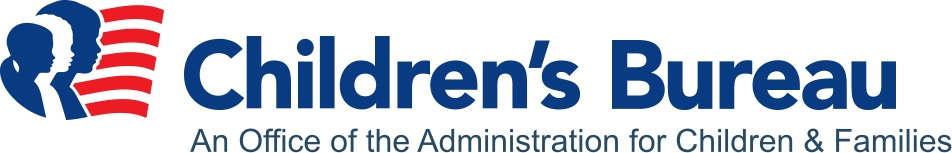 Children's Bureau: An Office of the Administration for Children and Families